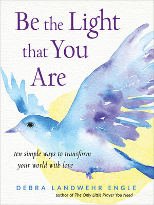 cover image of Be the Light that You Are